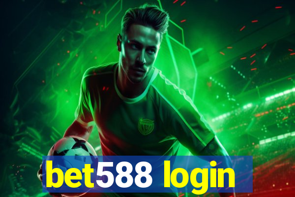 bet588 login